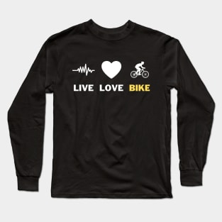 Live Love Bike Long Sleeve T-Shirt